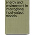 Energy And Environment In Interregional Input-Output Models
