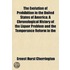 Evolution of Prohibition in the United States of America; A