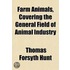 Farm Animals, Covering the General Field of Animal Industry