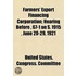 Farmers' Export Financing Corporation; Hearing Before, 67-1