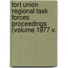 Fort Union Regional Task Forces Proceedings (Volume 1977 V. by National Science Technology
