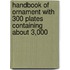 Handbook of Ornament with 300 Plates Containing about 3,000