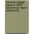 Harvard College Class Of 1878 Secretary's Report (Volume 6)