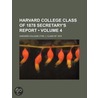 Harvard College Class of 1878 Secretary's Report (Volume 4) by Harvard College Class Of
