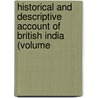 Historical and Descriptive Account of British India (Volume by Hugh Murray