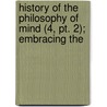 History Of The Philosophy Of Mind (4, Pt. 2); Embracing The door Robert Blakey