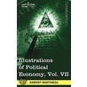 Illustrations Of Political Economy, Vol. Vii (In 9 Volumes) door Harriet Martineau