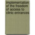 Implementation of the Freedom of Access to Clinic Entrances
