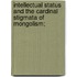 Intellectual Status and the Cardinal Stigmata of Mongolism;