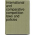 International and Comparative Competition Laws and Policies