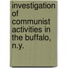 Investigation of Communist Activities in the Buffalo, N.Y. door United States. Congress. Activities
