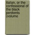 Italian, or the Confessional of the Black Penitents (Volume