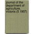 Journal of the Department of Agriculture, Victoria (5 1907)