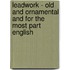 Leadwork - Old And Ornamental And For The Most Part English