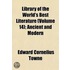 Library of the World's Best Literature (Volume 14); Ancient