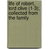 Life of Robert, Lord Clive (1-3); Collected from the Family