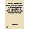 Lives of Haydn and Mozart; With Observations on Metastasio door Stendhal1