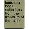Louisiana Book; Selections from the Literature of the State door Thomas M'Caleb
