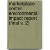 Marketplace Center Environmental Impact Report (Final V. 2) door Sasaki Associates