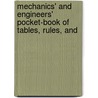 Mechanics' and Engineers' Pocket-Book of Tables, Rules, and door Haswell