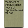 Members of the Australian House of Representatives for Holt by Not Available