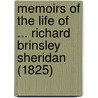 Memoirs Of The Life Of ... Richard Brinsley Sheridan (1825) door Thomas Moore