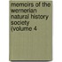 Memoirs of the Wernerian Natural History Society (Volume 4