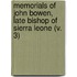 Memorials Of John Bowen, Late Bishop Of Sierra Leone (V. 3)