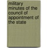 Military Minutes of the Council of Appointment of the State door Council Of Appointment of the York