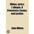 Milton, Lyrics; L'Allegro, Il Penseroso, Comus, And Lycidas