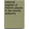 National Register of Historic Places in Lee County, Alabama door Not Available