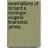 Nominations of Richard E. Rominger, Eugene Branstool, James