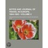Notes and Journal of Travel in Europe, 1804-1805 (Volume 2)