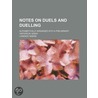 Notes on Duels and Duelling; Alphabetically Arranged with a door Lorenzo Sabine
