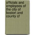 Officials and Employees of the City of Boston and County of