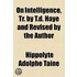 On Intelligence, Tr. By T.D. Haye And Revised By The Author