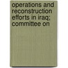 Operations and Reconstruction Efforts in Iraq; Committee on door United States. Services