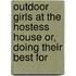 Outdoor Girls at the Hostess House Or, Doing Their Best for