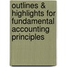 Outlines & Highlights For Fundamental Accounting Principles by Cram101 Textbook Reviews