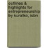 Outlines & Highlights For Entrepreneurship By Kuratko, Isbn