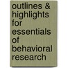 Outlines & Highlights for Essentials of Behavioral Research door Cram101 Textbook Reviews