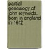 Partial Genealogy of John Reynolds, Born in England in 1612