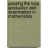Passing the Leap Graduation Exit Examination in Mathematics