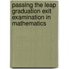 Passing the Leap Graduation Exit Examination in Mathematics door Colleen Pintozzi