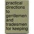 Practical Directions to Gentlemen and Tradesmen for Keeping