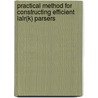 Practical Method for Constructing Efficient Lalr(k) Parsers by Philippe Charles