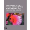 Proceedings of the Annual Meeting of the New York State Bar by New York State Association