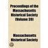 Proceedings of the Massachusetts Historical Society (Volume
