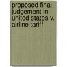 Proposed Final Judgement in United States V. Airline Tariff door United States Congress Aviation