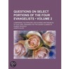 Questions On Select Portions Of The Four Evangelists (1862) by Joseph Allen